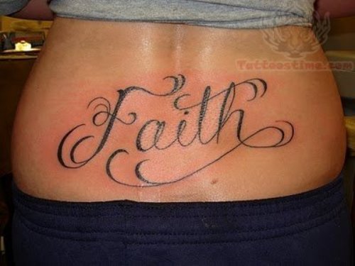 Faith Word Lowerback Tattoo